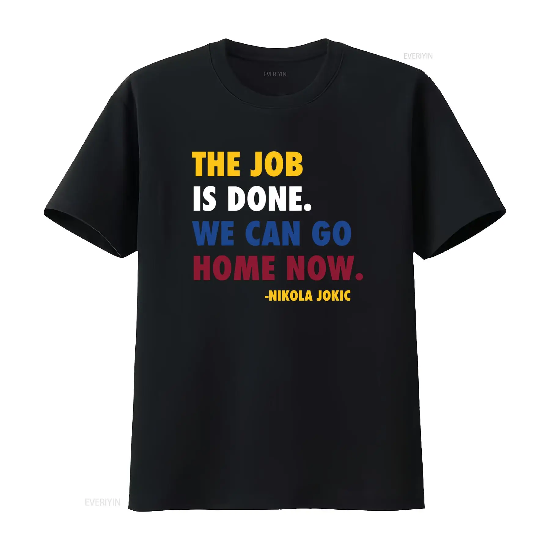 Job Done Can Home Now 니콜라 요키치  - Men'S Fashion Now 리뷰 및 가격